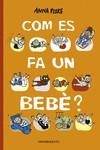 COM ES FA UN BEBE - CAT | 9788417553517 | FISKE, ANNA