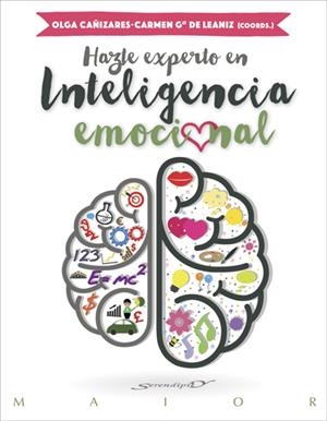 HAZTE EXPERTO EN INTELIGENCIA EMOCIONAL | 9788433027849 | CASTANYER MAIER-SPIESS, OLGA / BALLESTEROS MARTÍN, IVAN / MENDOZA DE LA FUENTE, ELENA