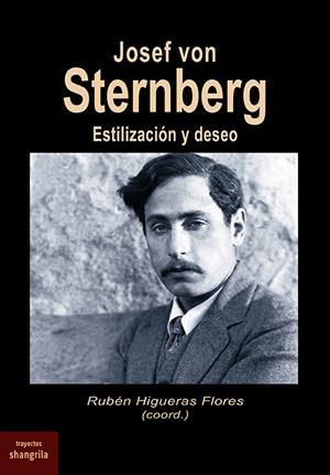 JOSEF VON STERNBERG | 9788412153859 | HIGUERAS FLORES,RUBEN
