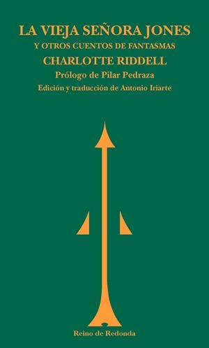 LA VIEJA SEÑORA JONES Y OTROS CUENTOS DE FANTASMAS | 9788494725654 | RIDDELL, CHARLOTTE