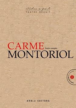 TEATRE COMPLET (CARME MONTURIOL) | 9788412163117 | MONTORIOL, CARME