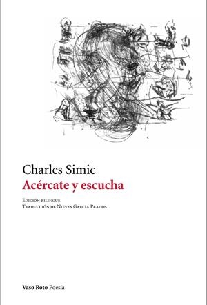 ACÉRCATE Y ESCUCHA | 9788412163827 | SIMIC, CHARLES