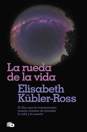 LA RUEDA DE LA VIDA | 9788496581104 | KÜBLER-ROSS, ELISABETH