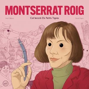 MONTSERRAT ROIG - CAT | 9788416855674 | GILIBETS, URIOL