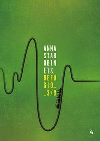 REFUGIO 3/9 | 9788494354694 | STAROBINETS, ANNA