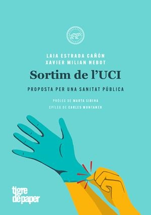 SORTIM DE L'UCI | 9788416855803 | ESTRADA LAIA / MILIÁN XAVIER