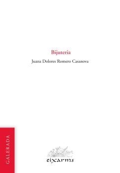BIJUTERIA | 9788496786967 | DOLORES ROMERO CASANOVA, JUANA