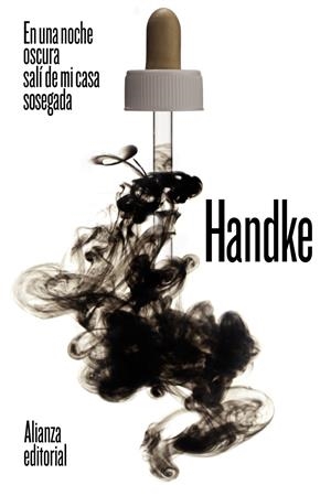 EN UNA NOCHE OSCURA SALÍ DE MI CASA SOSEGADA | 9788491819769 | HANDKE, PETER