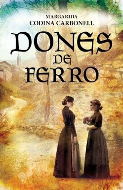 DONES DE FERRRO | 9788417432188 | CODINA CARBONELL, MARGARIDA