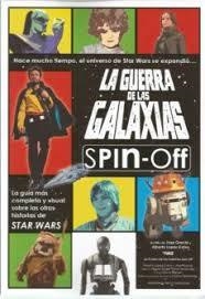 LA GUERRA DE LAS GALAXIAS SPIN-OFF | 9788412174007 | GRACIA, JOSE / LÓPEZ CALVO, ALBERTO