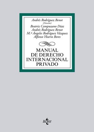 MANUAL DE DERECHO INTERNACIONAL PRIVADO | 9788430962693 | RODRÍGUEZ BENOT, ANDRÉS / CAMPUZANO DÍAZ, BEATRIZ / RODRÍGUEZ VÁZQUEZ, Mª ÁNGELES / YBARRA BORES, AL