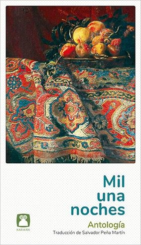 MIL UNA NOCHES. ANTOLOGÍA | 9788494579882 | ANÓNIMO