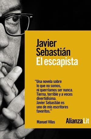 EL ESCAPISTA | 9788491818502TA | SEBASTIÁN, JAVIER