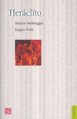 HERÁCLITO | 9786071650733 | HEIDEGGER, MARTIN / FINK. EUGEN