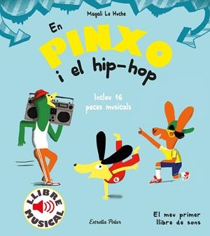 EN PINXO I EL HIP-HOP. LLIBRE MUSICAL | 9788491379614 | HUCHE, MAGALI LE