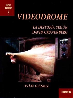 VIDEODROME | 9788412208009 | GÓMEZ, IVÁN