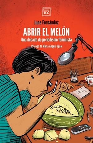 ABRIR EL MELON | 9788417678449 | FERNÁNDEZ, JUNE