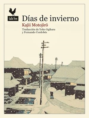 DÍAS DE INVIERNO | 9788416529834 | MOTOJIRO, KAJII