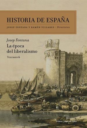 LA ÉPOCA DEL LIBERALISMO | 9788498928075 | FONTANA, JOSEP / VILLARES, RAMÓN