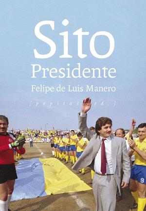 SITO PRESIDENTE | 9788417386597 | MANERO, FELIPE DE LUIS