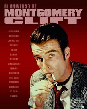 UNIVERSO DE MONTGOMERY CLIFT,EL | 9788418181054 | AAVV