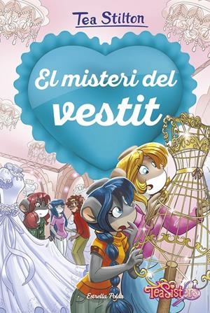 EL MISTERI DEL VESTIT | 9788418135620 | STILTON, TEA