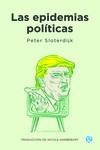 LAS EPIDEMIAS POLITICAS | 9789874086969 | SLOTERDIJK, PETER