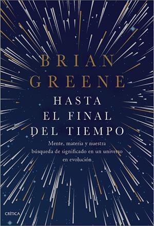 HASTA EL FINAL DEL TIEMPO | 9788491992462 | GREENE, BRIAN