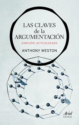 LAS CLAVES DE LA ARGUMENTACIÓN | 9788434413689 | WESTON, ANTHONY