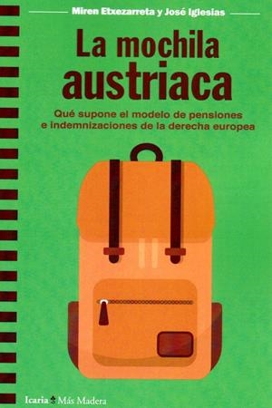 LA MOCHILA AUSTRIACA | 9788498889789 | ETXEZARRETA, MIREN / IGLESIAS, JOSE