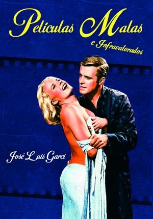 PELICULAS MALAS | 9788418181139 | GARCI, JOSÉ LUIS