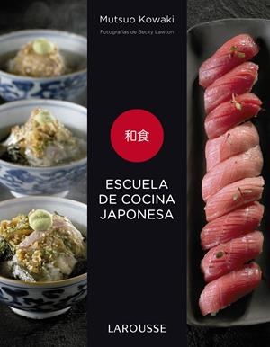 ESCUELA DE COCINA JAPONESA | 9788417720575 | KOWAKI, MUTSUO