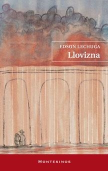 LLOVIZNA | 9788415216124TA | LECHUGA, EDSON