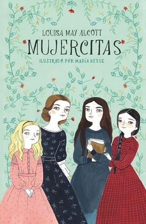 MUJERCITAS (COLECCIÓN ALFAGUARA CLÁSICOS) | 9788420433592 | ALCOTT, LOUISA MAY / HESSE, MARÍA