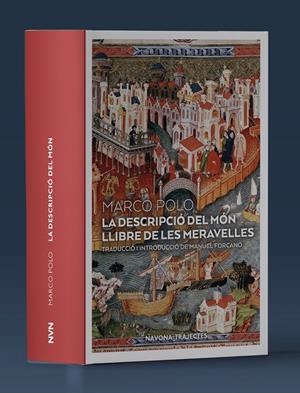 LA DESCRIPCIÓ DEL MÓN . LLIBRE DE LES MERAVELLES | 9788417978761 | POLO, MARCO