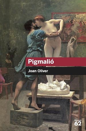 PIGMALIÓ | 9788492672660 | OLIVER, JOAN