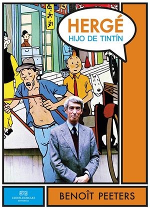 HERGÉ, HIJO DE TINTÍN | 9788494169199 | PEETERS, BENOIT