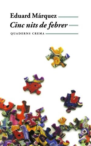 CINC NITS DE FEBRER | 9788477273134 | MÁRQUEZ, EDUARD