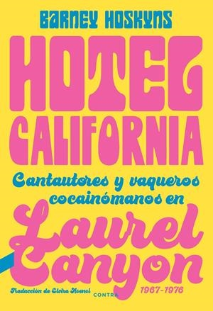 HOTEL CALIFORNIA | 9788418282423 | HOSKYNS, BARNEY