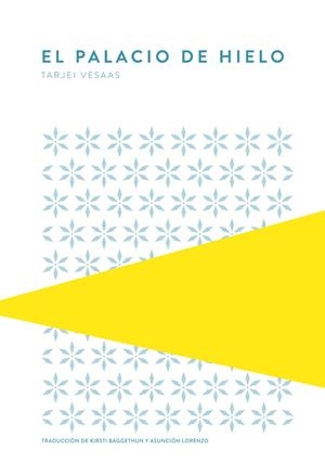 EL PALACIO DE HIELO | 9789992076002 | VESAAS, TARJEI