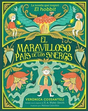 EL MARAVILLOSO PAÍS DE LOS SNERGS | 9788424669553 | WYKE SMITH, E. A. / COSSANTELI, VERONICA