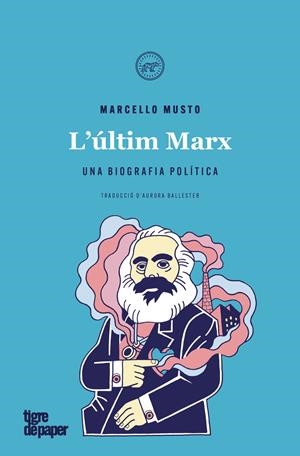 L'ÚLTIM MARX | 9788416855940 | MUSTO, MARCELLO