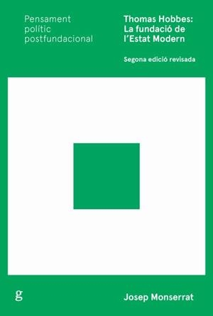 THOMAS HOBBES: LA FUNDACIÓ DE L'ESTAT MODERN | 9788418193712 | MONSERRAT MOLAS, JOSEP