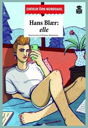 HANS BLAER: ELLE | 9788416537617 | ÖRN NORDDAHL, EIRÍKUR