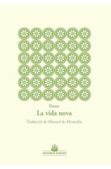 LA VIDA NOVA | 9788472268623 | ALIGHIERI, DANTE