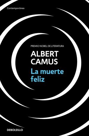 LA MUERTE FELIZ | 9788466354967 | CAMUS, ALBERT