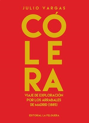 CÓLERA | 9788412261042 | VARGAS JULIO