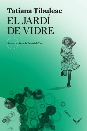 EL JARDI DE VIDRE | 9788412283969 | TIBULEAC, TATIANA