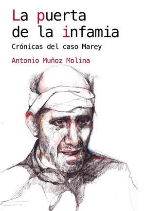 LA PUERTA DE LA INFAMIA | 9788460819967 | MUÑOZ MOLINA, ANTONIO