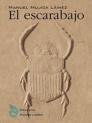 EL ESCARABAJO | 9788412180725 | MUJICA LÁINEZ, MANUEL